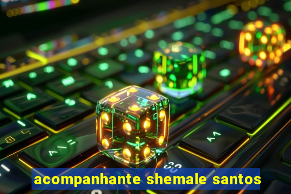 acompanhante shemale santos